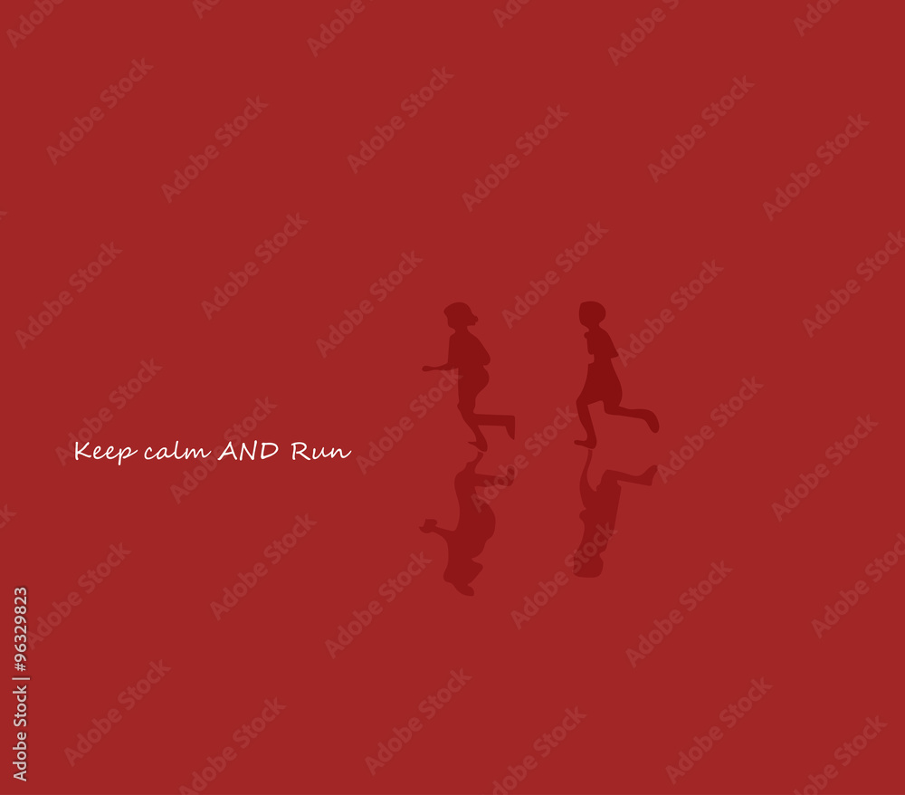 Keep Calm and run. Vector background. With shadow Keep Calm and run. Vector background. With shadow