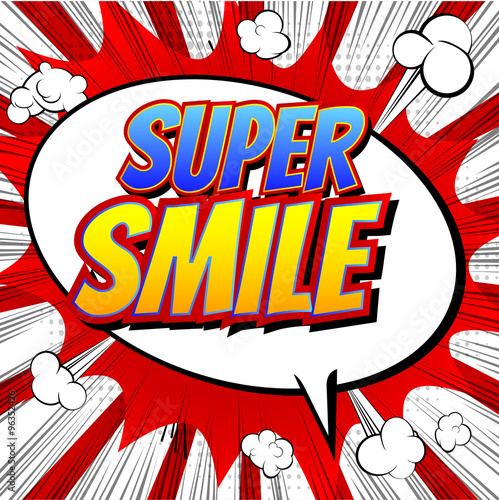 Fototapeta Super Smile - Comic book style word on comic book abstract background.