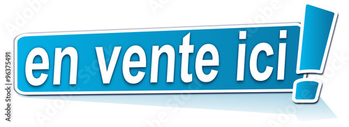 en vente ici sur étiquette bleue