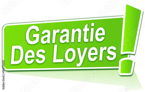 garantie des loyers sur étiquette verte