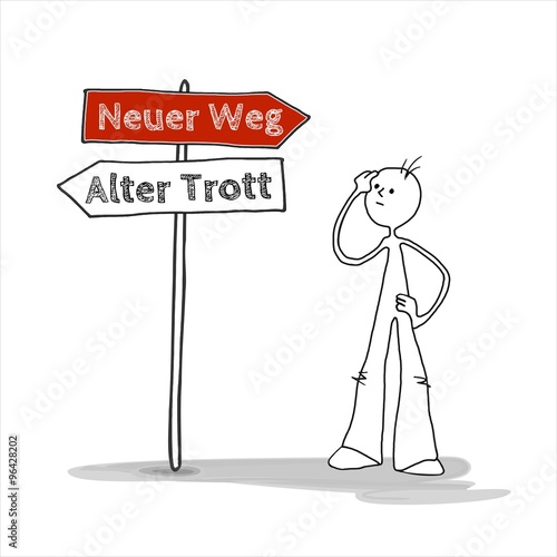 Strichmännchen Neuer Weg - Alter Trott Wegweiser gemalt Pfeil Comic Illustration Routine Veränderung