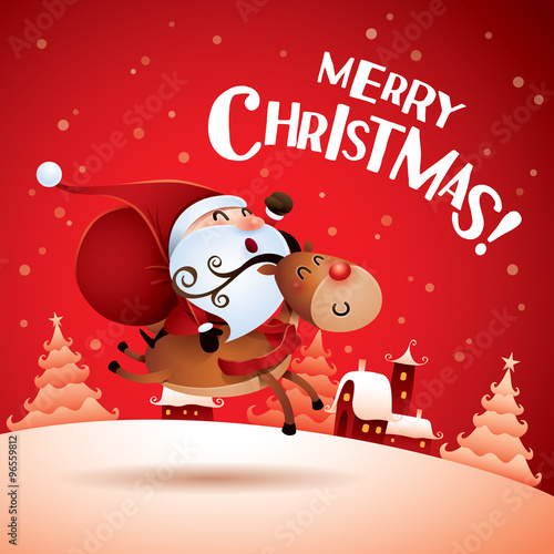 Merry Christmas! Santa Claus riding a Christmas Reindeer.