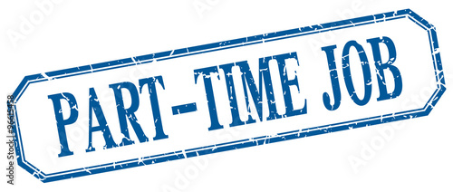 Obraz na plátně part-time job square blue grunge vintage isolated label