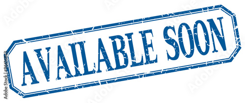 available soon square blue grunge vintage isolated label