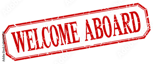 welcome aboard square red grunge vintage isolated label