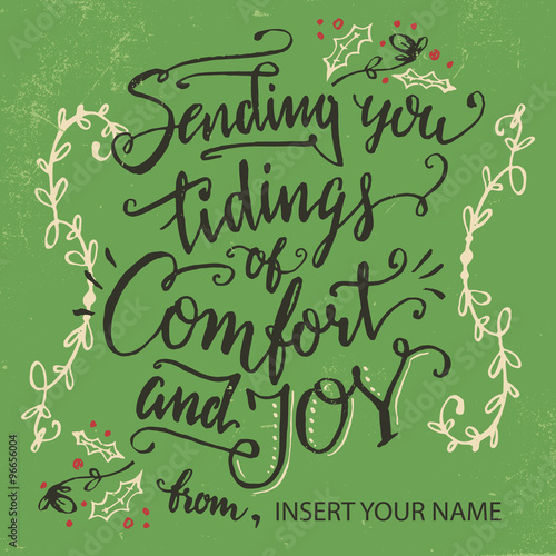 Sending you tidings of comfort and joy. Holiday greeting card calligraphy in vintage style