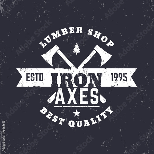 lumber shop vintage logo, logotype, sign with lumberjacks axes, vector illustration