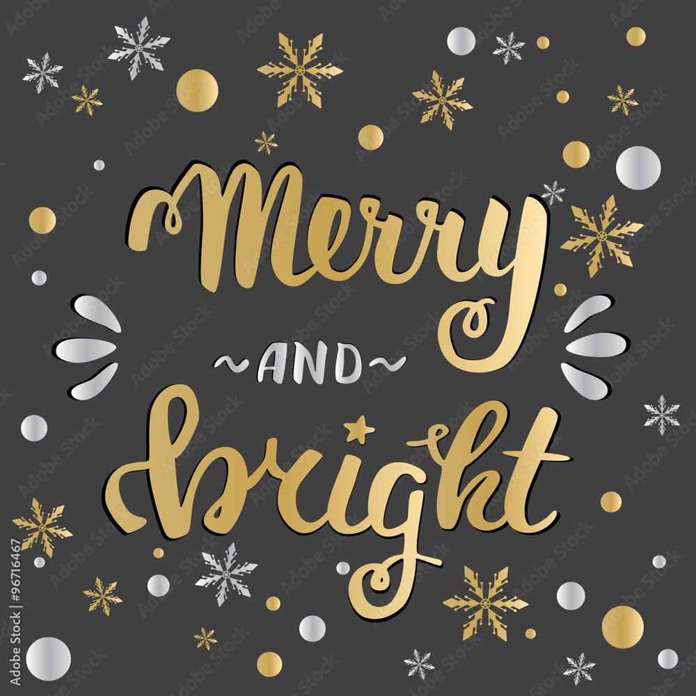 Merry and bright. Greeting hand lettering, hand calligraphy. Vector festive Christmas card.