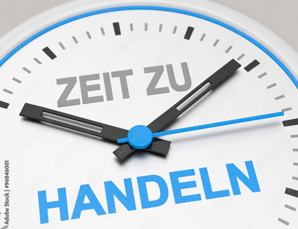 Zeit zu handeln. Zeit zu handeln.