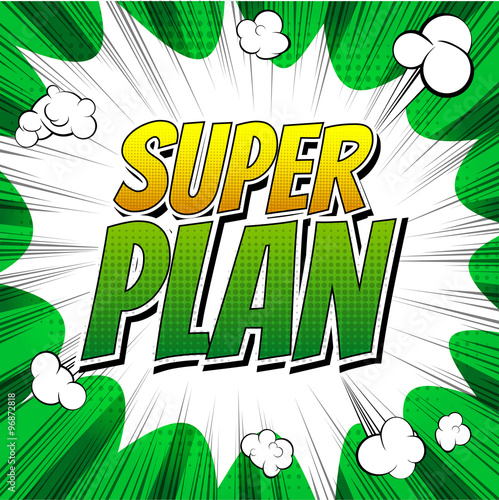 Fototapeta Super plan - Comic book style word on comic book abstract background.