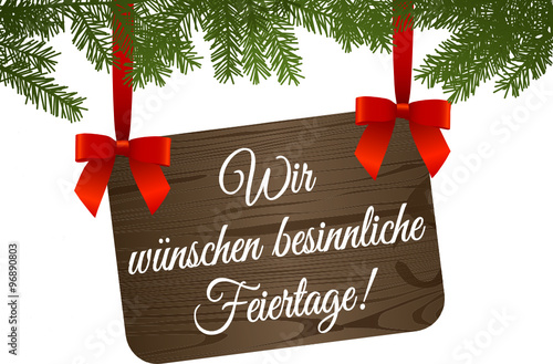 Wir wünschen besinnliche Feiertage