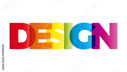 The word Design. Vector banner with the text colored rainbow.