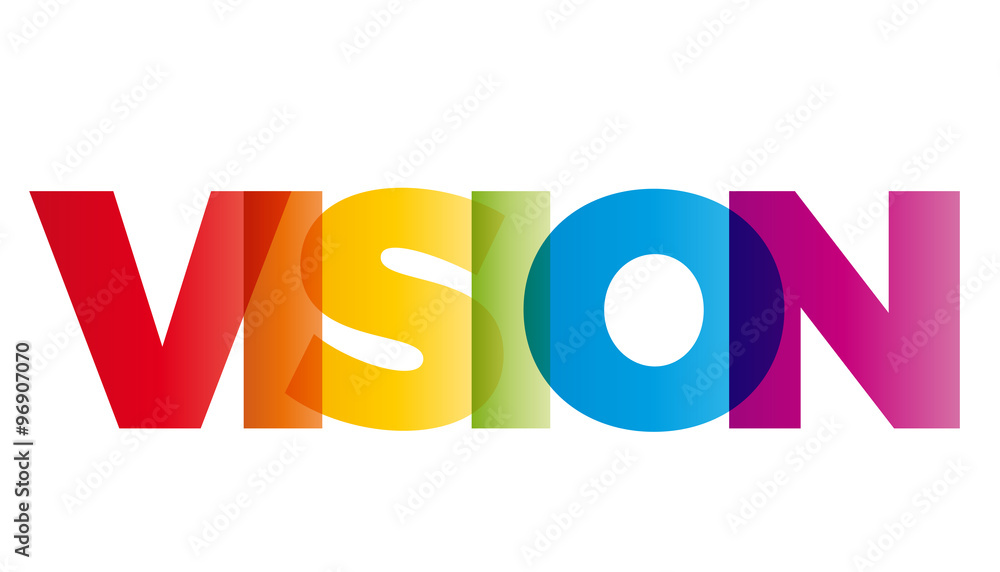The word Vision. Vector banner with the text colored rainbow. The word Vision. Vector banner with the text colored rainbow.