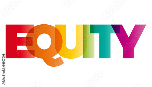 The word Equity. Vector banner with the text colored rainbow. photo