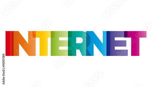 The word Internet. Vector banner with the text colored rainbow.