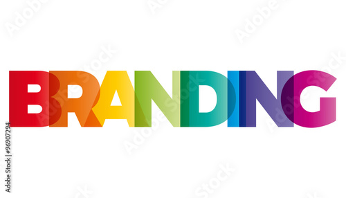 The word Branding. Vector banner with the text colored rainbow.