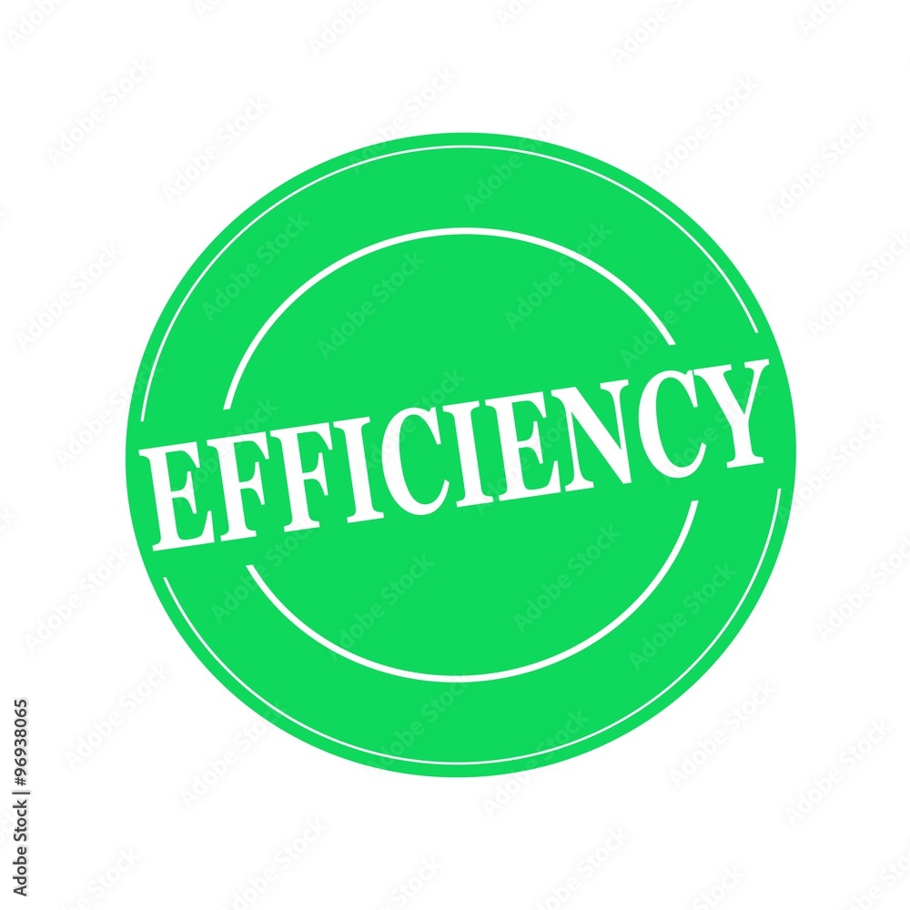 EFFICIENCY white stamp text on circle on green background EFFICIENCY white stamp text on circle on green background
