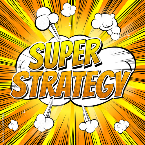 Fototapeta Super Strategy - Comic book style word on comic book abstract background.
