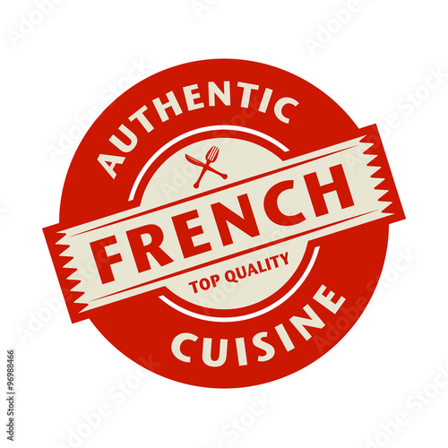 Abstract stamp with the text Authentic French Cuisine