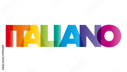 The word Italian. Vector banner with the text colored rainbow.