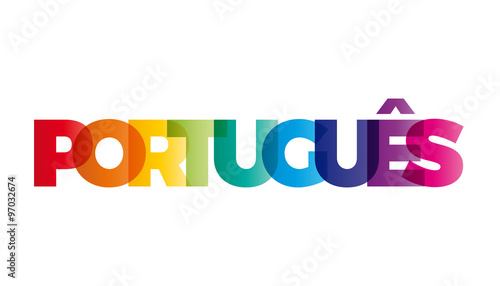 The word Portuguese. Vector banner with the text colored rainbow