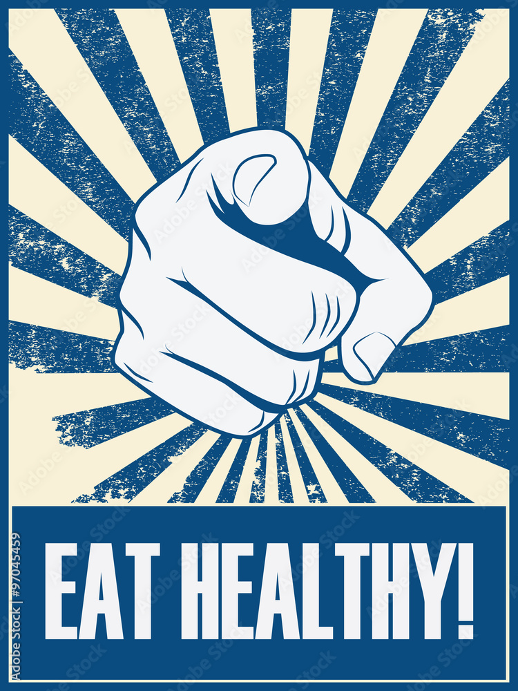 Plakat Jeść zdrowego motywacyjnego plakatowego wektorowego tło z ręką i wskazywać palec. Zdrowie styl życia promocja retro starodawny transparent tło