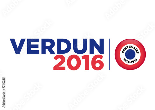 Bataille de Verdun - Centenaire 1916 - 2016