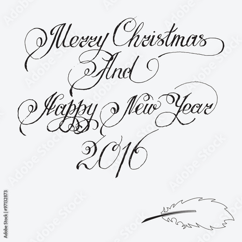 Merry christmas and Happy New Year 2016. Hand-written text. Vect