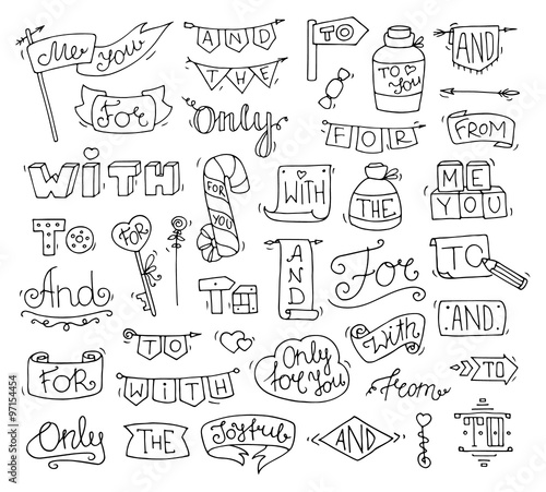 Doodle calligraphic funny catchwords set for romantic design with cute objects. Hand lettering words - and  with  for  from  the  to  only. Hand drawn retro vector isolated on white.