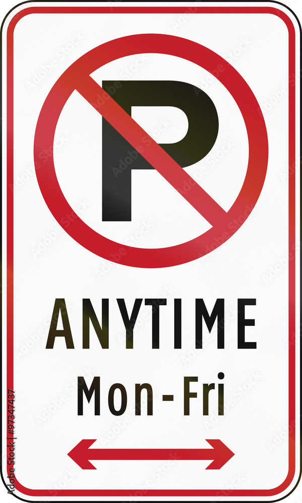 Road sign in the Philippines - No parking anytime from Monday to Friday Road sign in the Philippines - No parking anytime from Monday to Friday