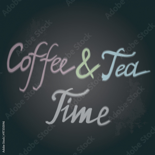 Coffee and tea time menu on black chalk board