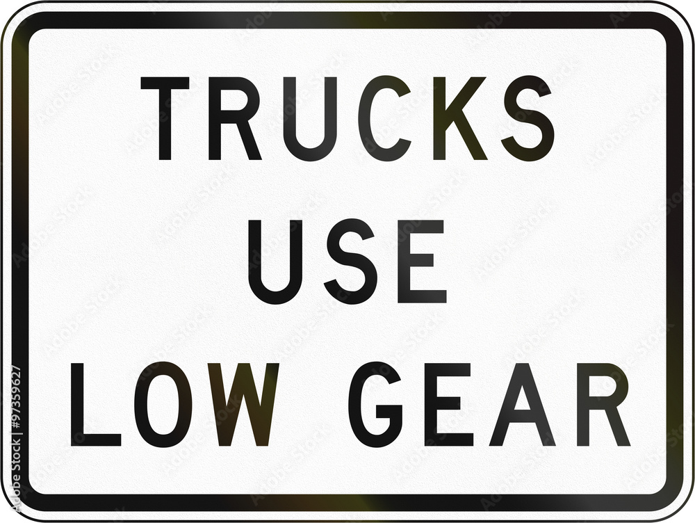 Road sign in the Philippines - Trucks Use Low Gear