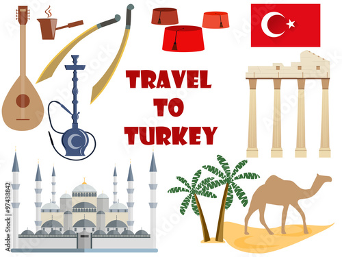 Travel to Turkey. Symbols of Turkey. Tourism and adventure.