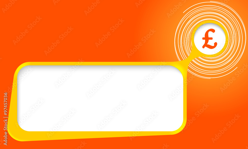 Fototapeta premium Vector text box for your text with spirals and pound sterling sy