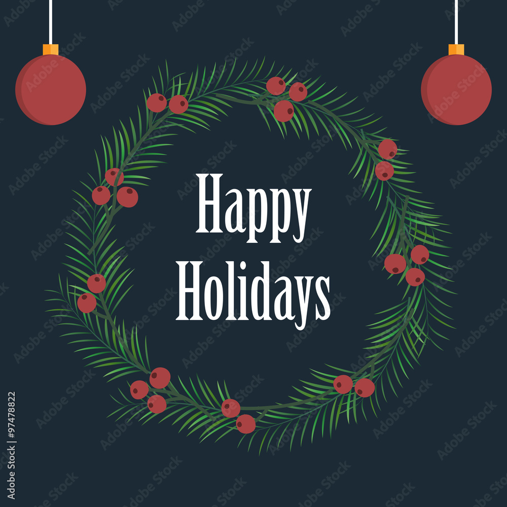 Happy holidays card design with leaves and berries Happy holidays card design with leaves and berries