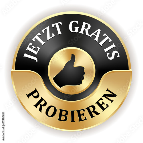 Goldener jetzt gratis probieren Siegel mit schwarzem Rand