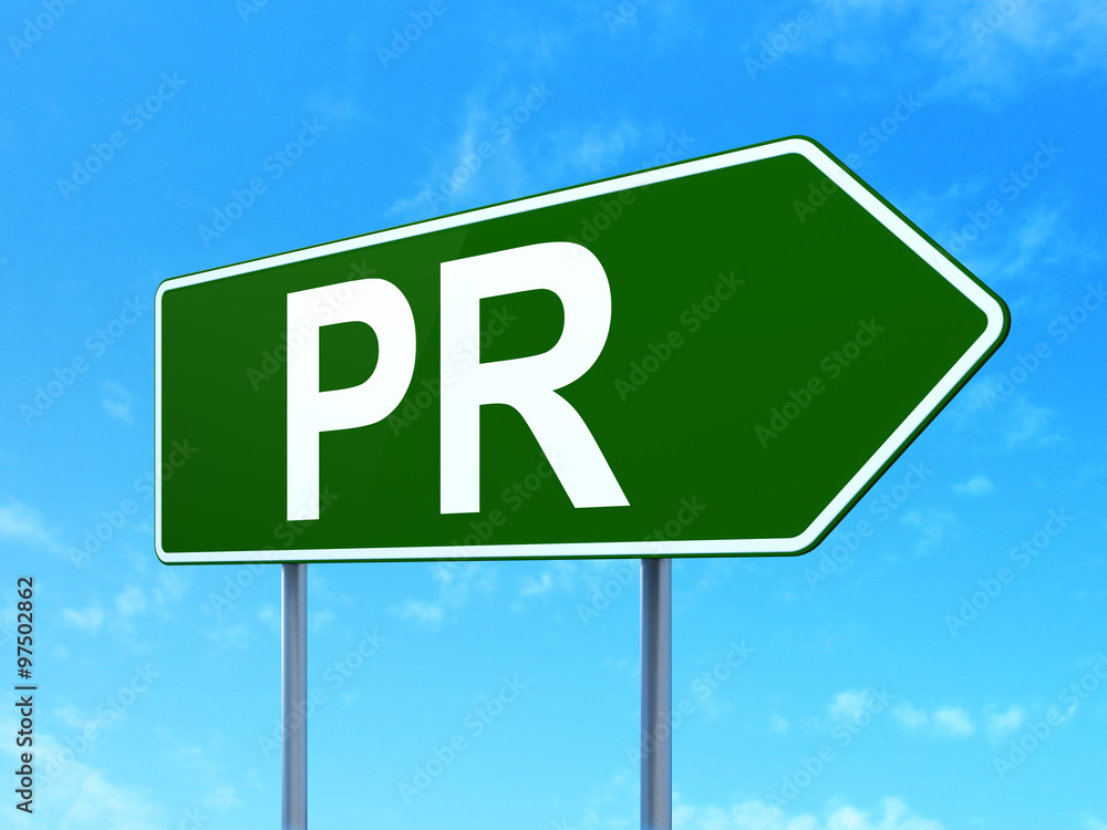 Advertising concept: PR on road sign background Advertising concept: PR on road sign background