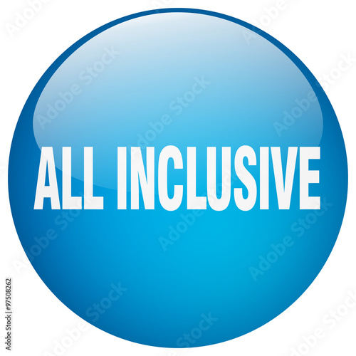 all inclusive blue round gel isolated push button
