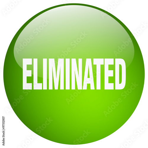 eliminated green round gel isolated push button