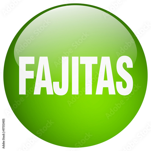fajitas green round gel isolated push button