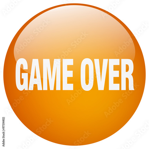 game over orange round gel isolated push button