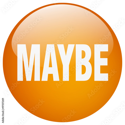 maybe orange round gel isolated push button