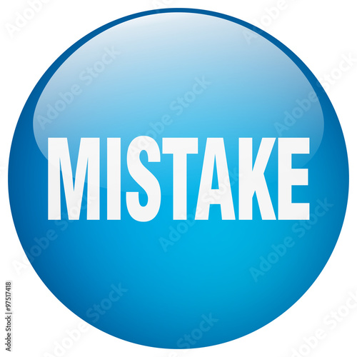 mistake blue round gel isolated push button