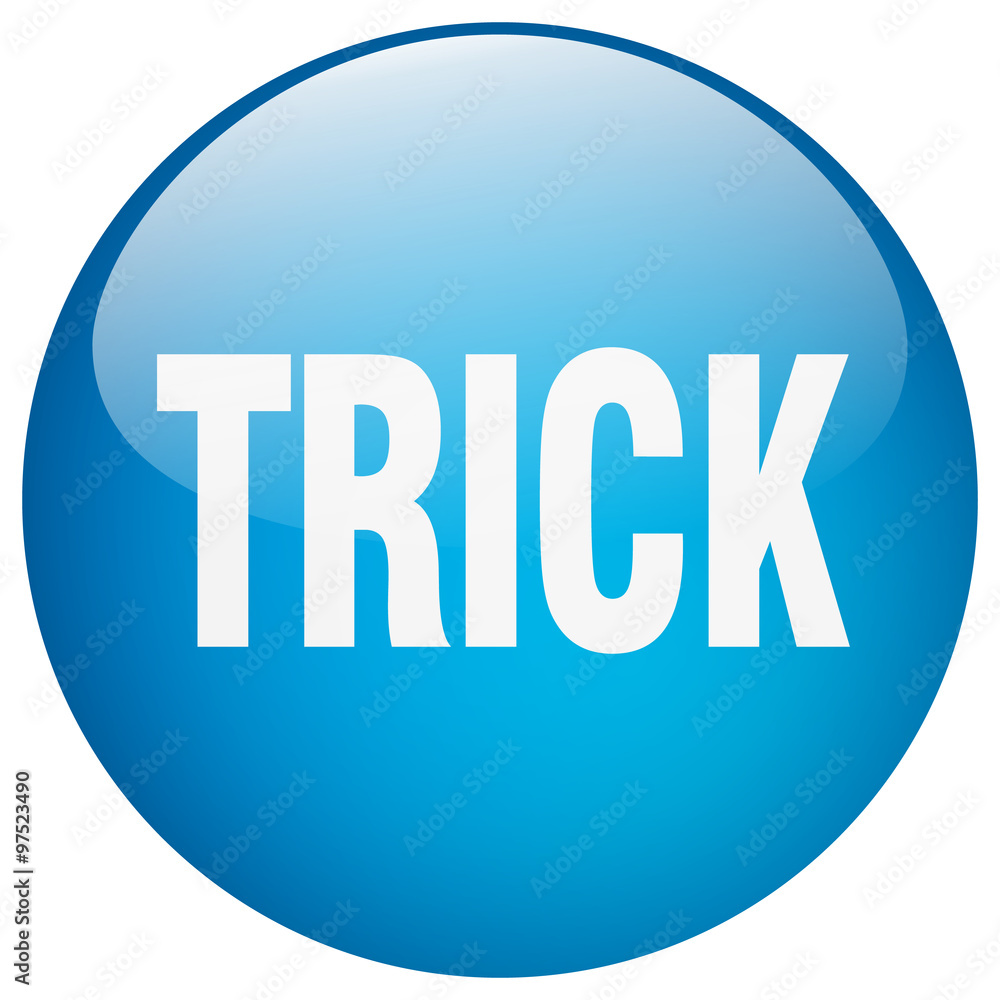 trick blue round gel isolated push button trick blue round gel isolated push button
