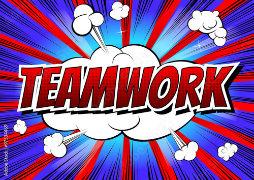 Teamwork - Comic book style word on comic book abstract background.
