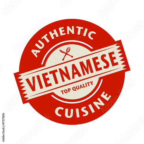 Abstract stamp with the text Authentic Vietnamese Cuisine