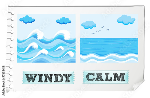 Opposite adjectives windy and calm