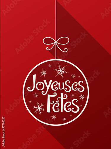 Carte "JOYEUSES FETES" avec boule de Noël et flocons de neige