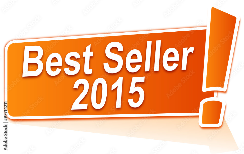 best seller 2015 sur étiquette orange best seller 2015 sur étiquette orange