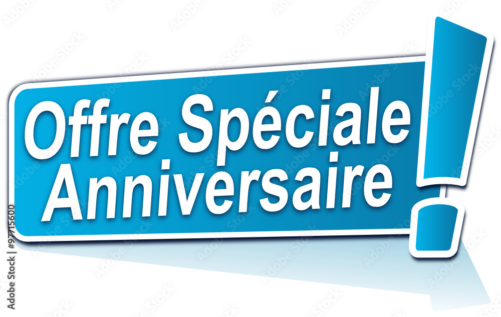 offre spéciale anniversaire sur étiquette bleue offre spéciale anniversaire sur étiquette bleue